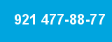921 477-88-77